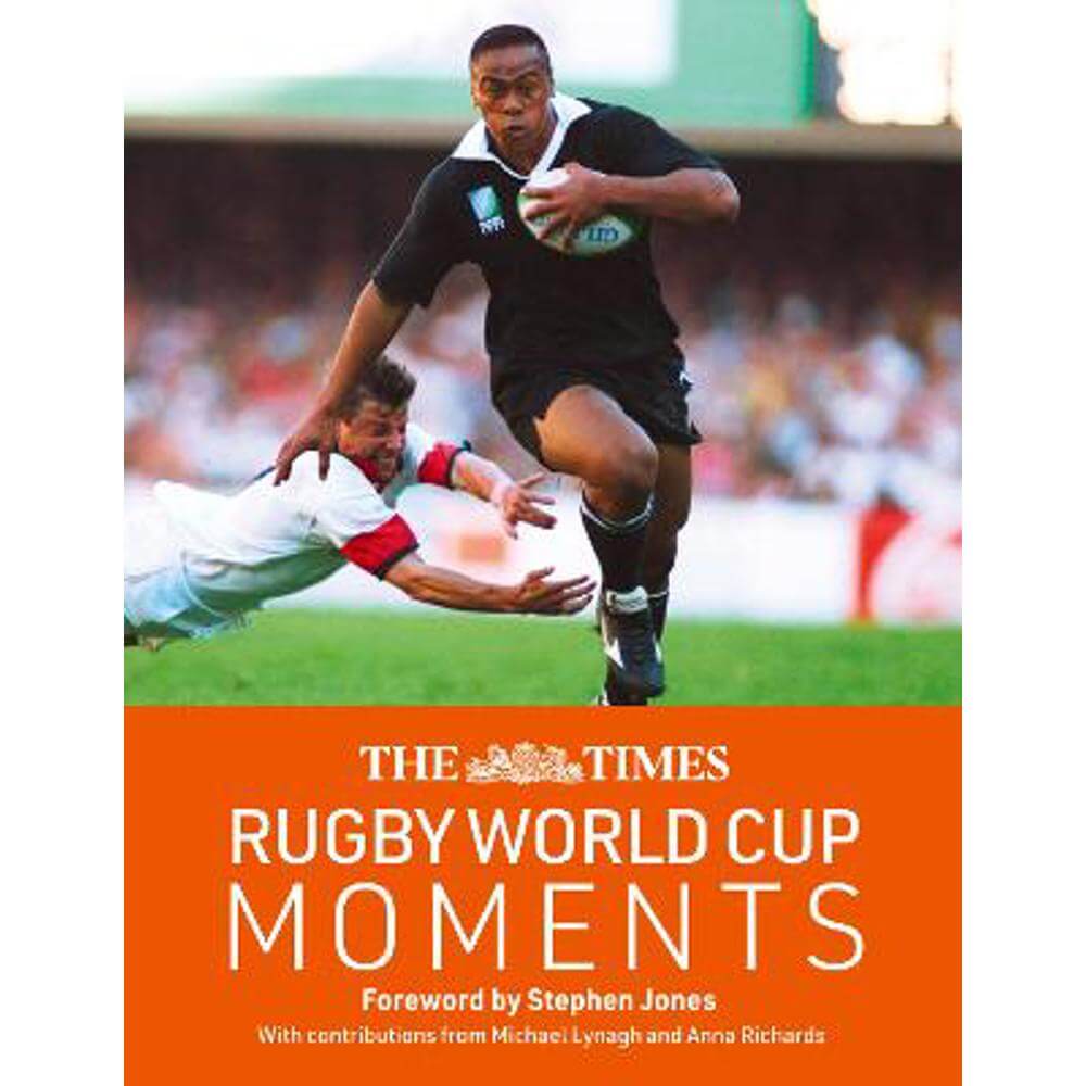The Times Rugby World Cup Moments: The perfect gift for rugby fans with 100 iconic images and articles (Hardback) - Stephen Jones